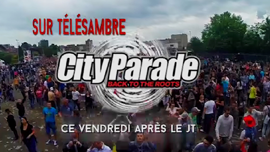 0 La City Parade revient sur Télésambre vendredi