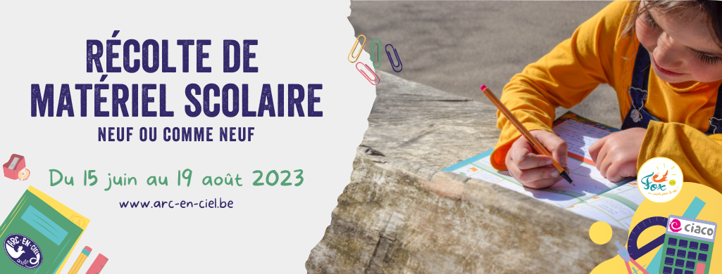 Aidez Arc-en-Ciel à remplir 5.435 cartables pour la rentrée !