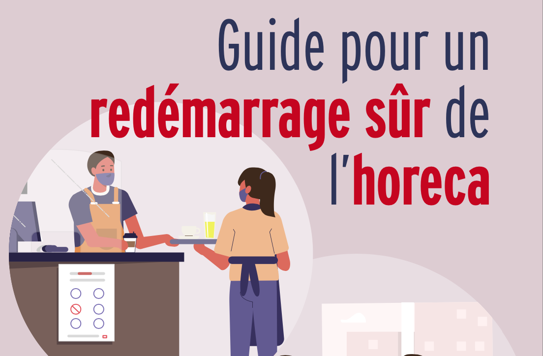 Covid-19 : un mode d'emploi de réouverture des établissements Horeca