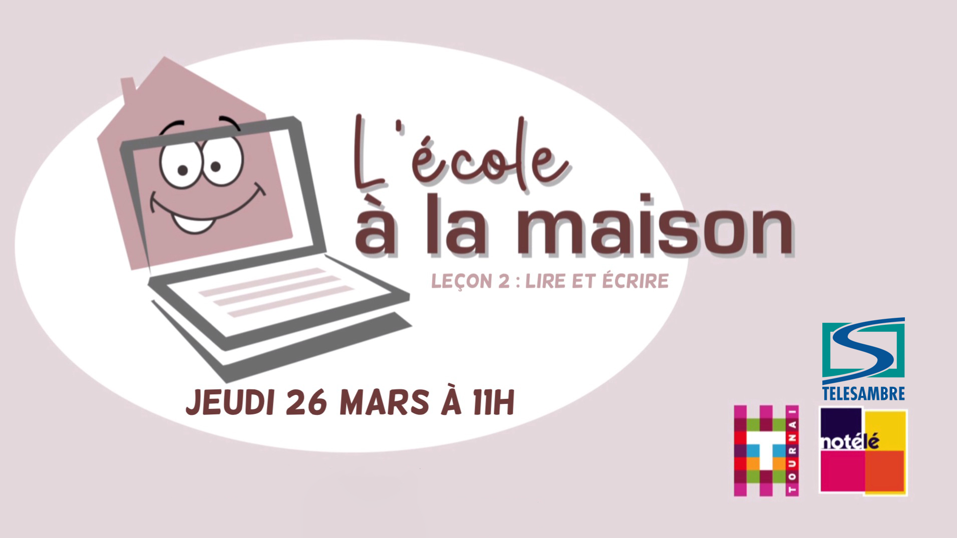 L'école à la maison (leçon n°2) : ce jeudi 26 mars