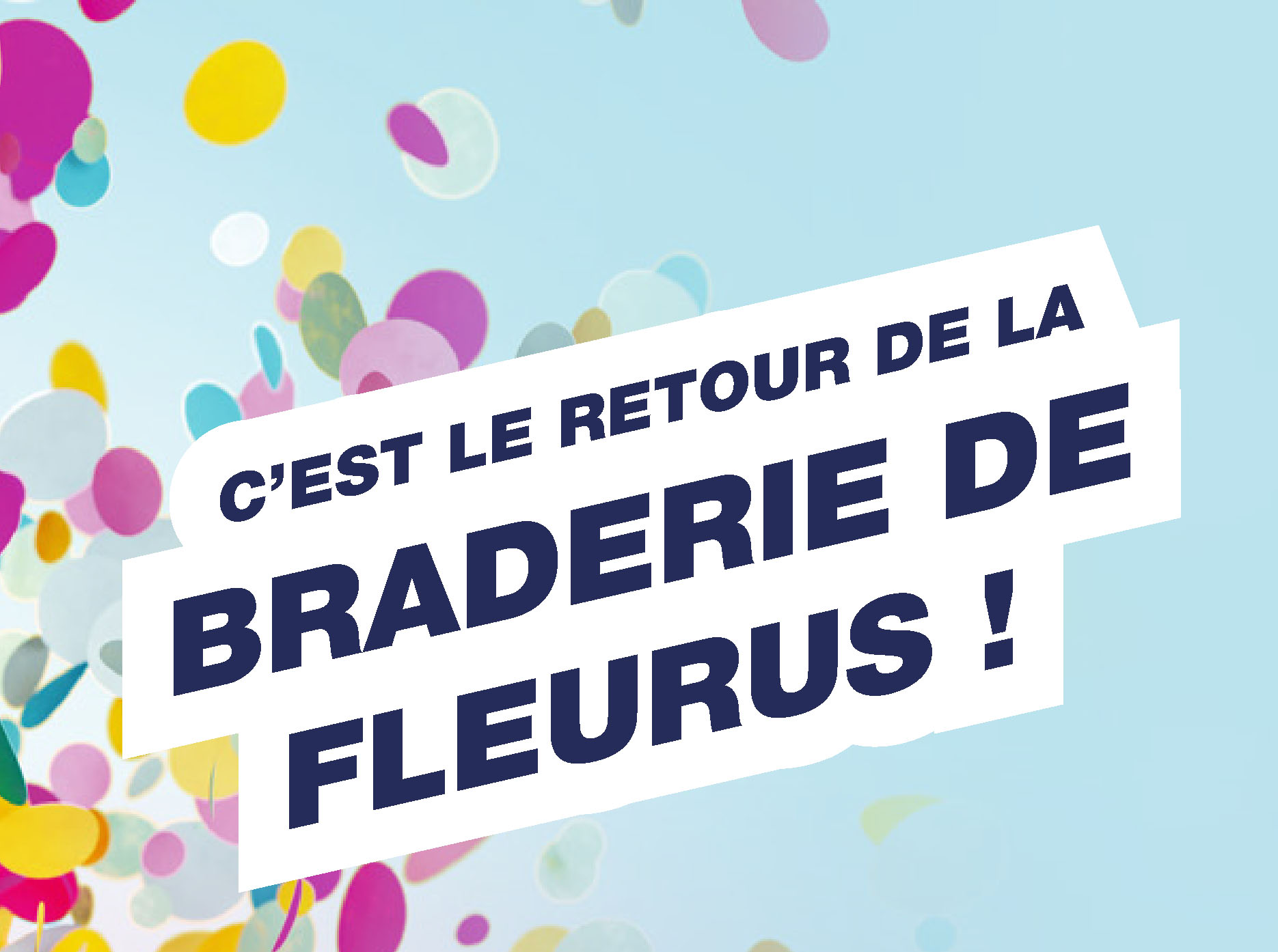 Après plus de 20 ans d'absence, la braderie de Fleurus est de retour