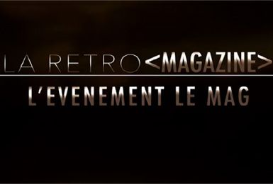 La Rétro Magazine : L'Evènement, le Mag