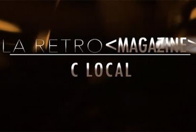 La Rétro Magazine : C Local