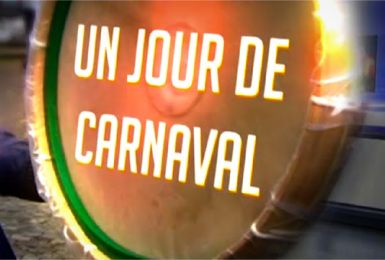 Un jour de Carnaval -  1/3