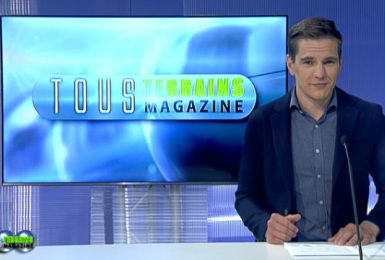 TOUS TERRAINS MAGAZINE - LUNDI 15 MAI 2017