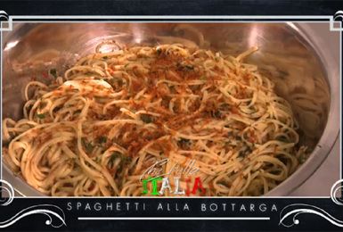 Che Bella Italia: Spaghetti alla bottarga