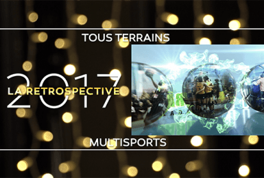 Rétro 2017: Tous Terrains - Multisports