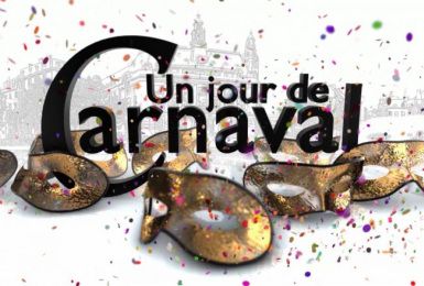 Un jour de Carnaval - Edition de 16h