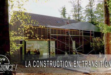 Alors on change! - La construction en transition