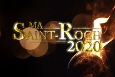 Ma Saint-Roch 2020 : une Saint-Roch à vivre ... autrement