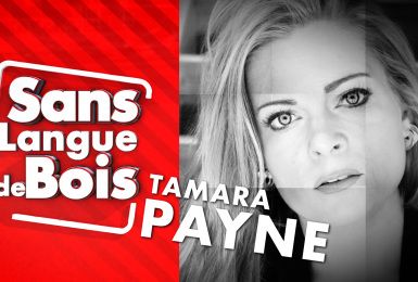 Sans Langue de Bois:  Tamara Payne (traduction gestuelle). Langue de Bois:  Tamara Payne