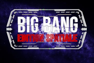 Big Bang : Edition spatiale 