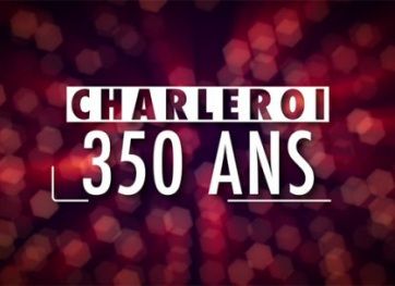 350 ans de Charleroi