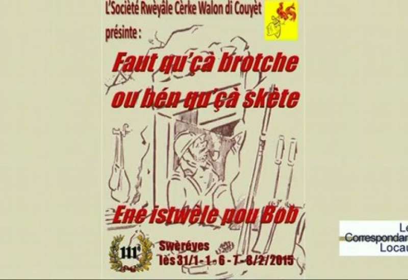 Faut quâ??çâ brotche ou bén quâ??çâ skète par le Cercle wallon de Couillet