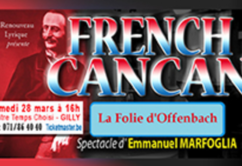 Remportez 5x2 entrées pour French Cancan (Renouveau lyrique)