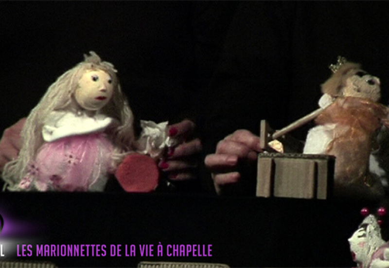 Les marionnettes de la vie à Chapelle