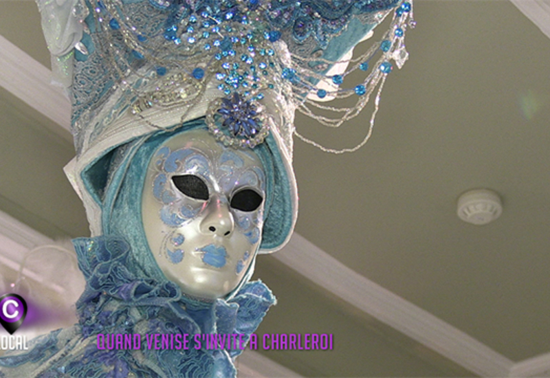 Sublime Mascarade ou quand Venise s'invite à Charleroi