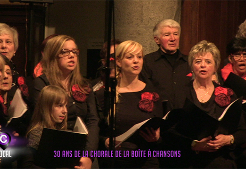 30 ans de la chorale de la Boîte à Chansons