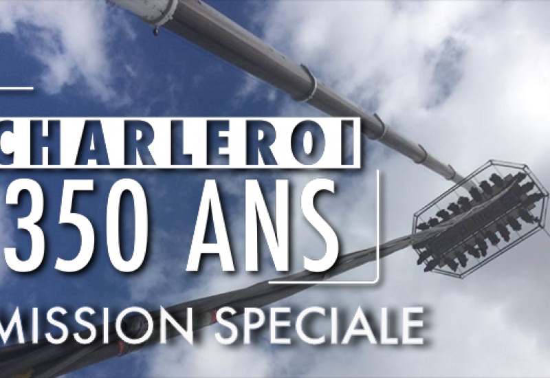 Emission spéciale 350 ans de Charleroi