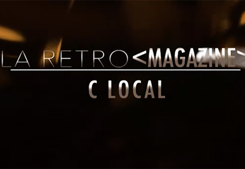 La Rétro Magazine : C Local
