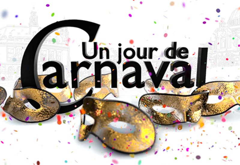 Un jour de Carnaval - Edition de 16h00