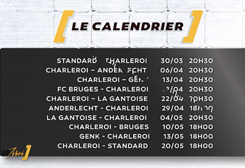 Club Zébré: Charleroi - St Trond, le calendrier des PO1