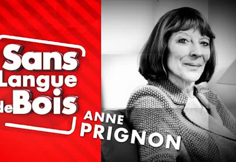 Sans Langue de Bois: Anne PrIgnon