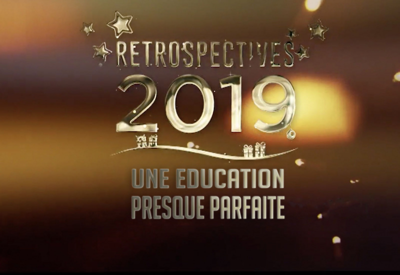 Rétro 2019: Une Education presque parfaite