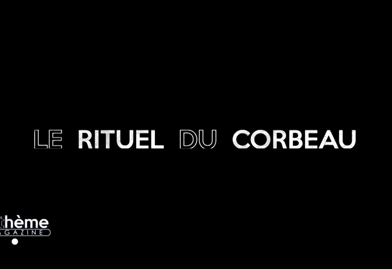 Arthème: le rituel du corbeau 