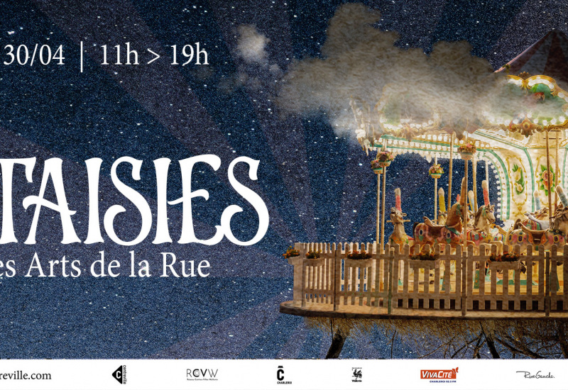 "Les Fantaisies", un festival des arts de la rue débarque à Charleroi !