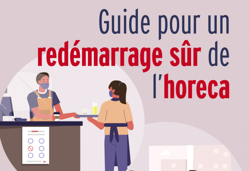 Covid-19 : un mode d'emploi de réouverture des établissements Horeca