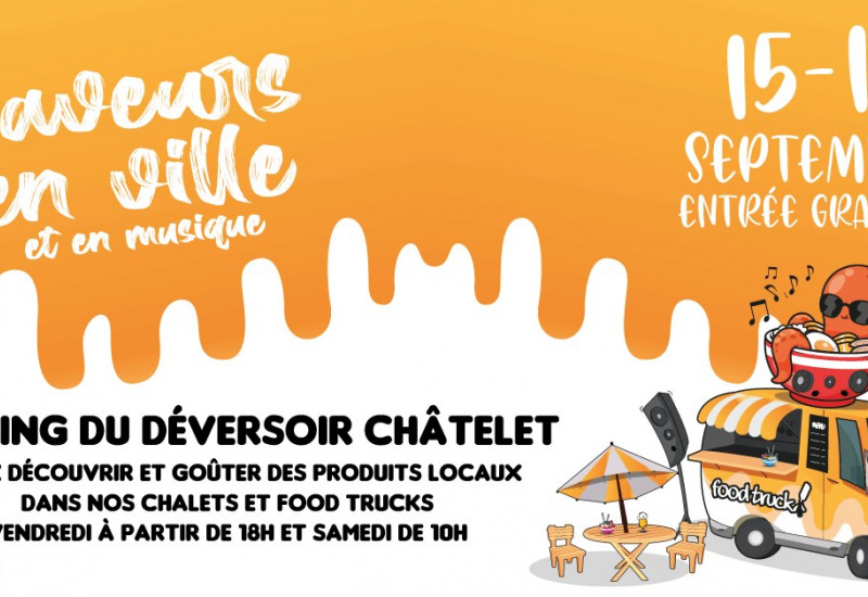 Retour de « Saveurs en Ville et en musique » à Châtelet !