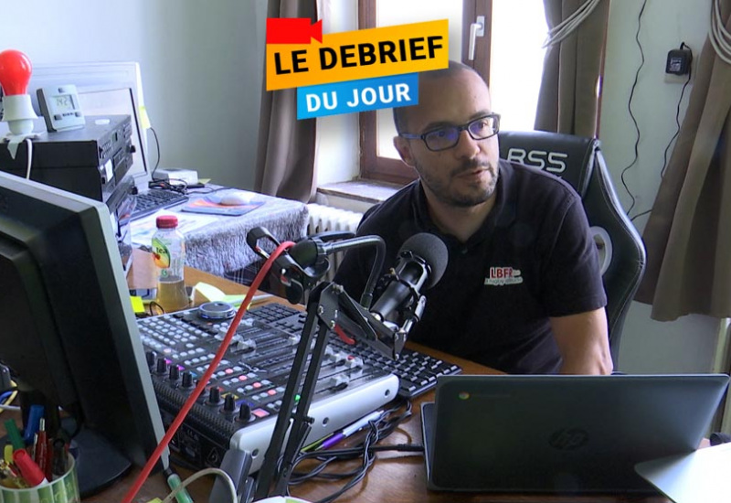 Le Debrief du 15 juillet