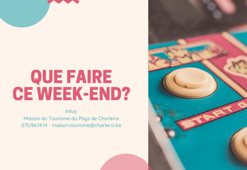 Que faire ce week-end à Charleroi ? Les bons plans de la Maison du Tourisme 